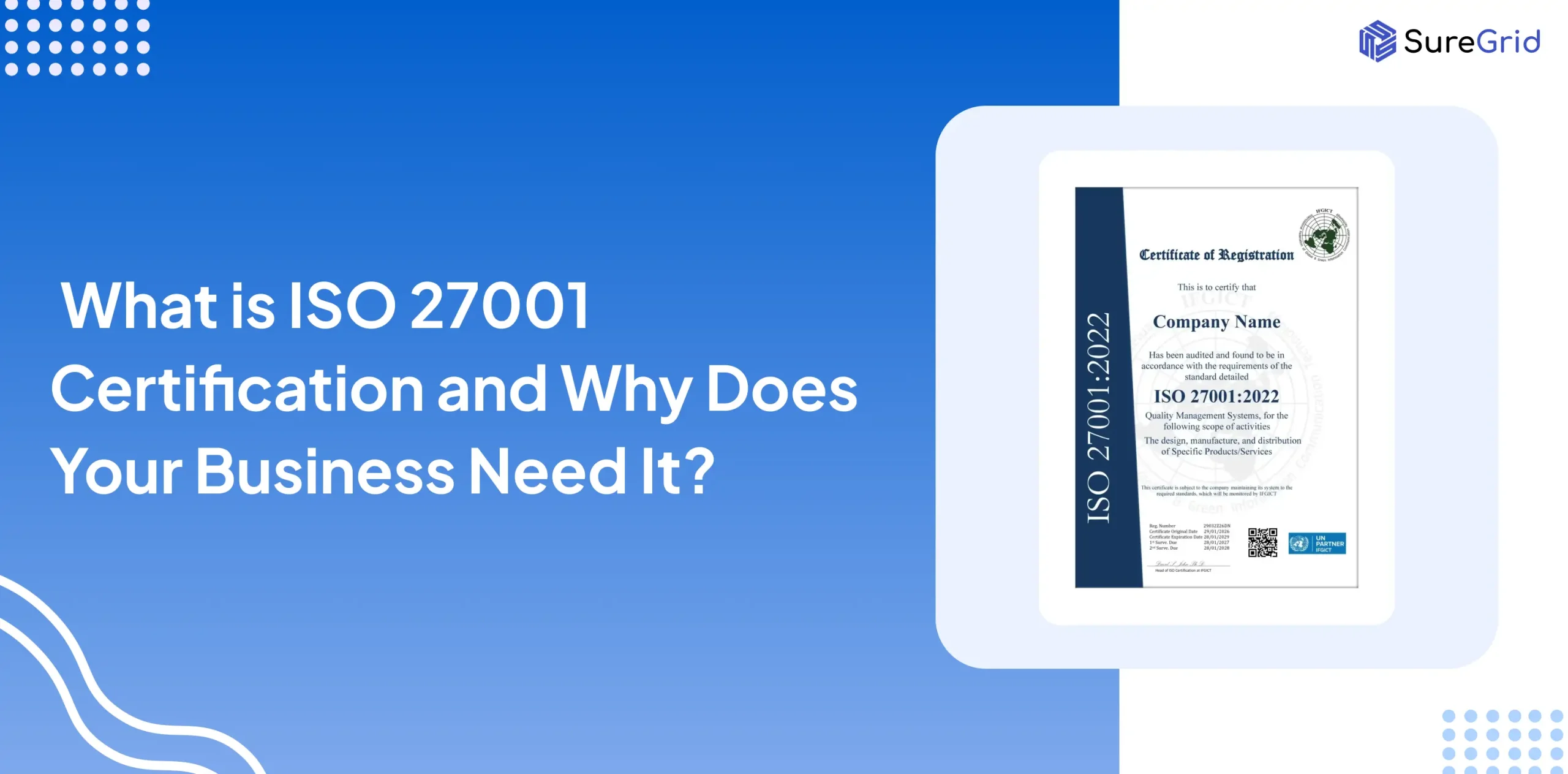 What is ISO 27001 Certification and Why Does Your Business Need It?