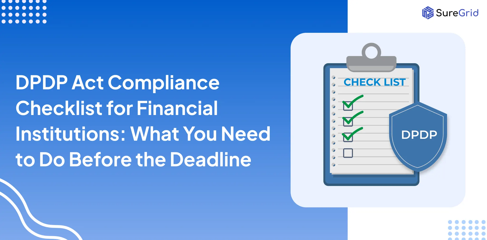 DPDP Act Compliance Checklist for Financial Institutions